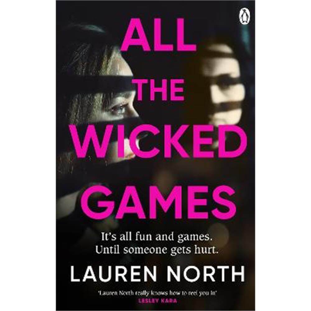 All the Wicked Games: A tense and addictive thriller about betrayal and revenge (Paperback) - Lauren North